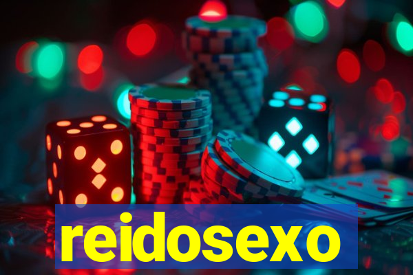 reidosexo