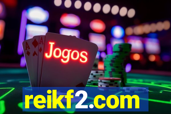 reikf2.com