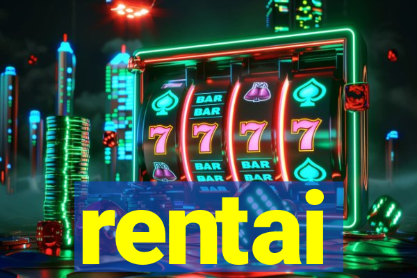 rentai