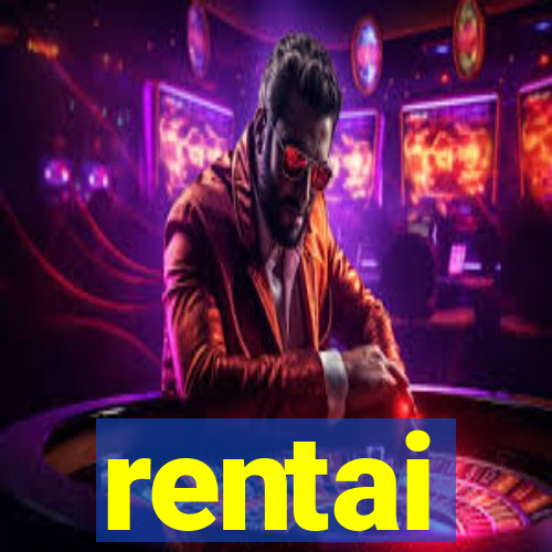 rentai