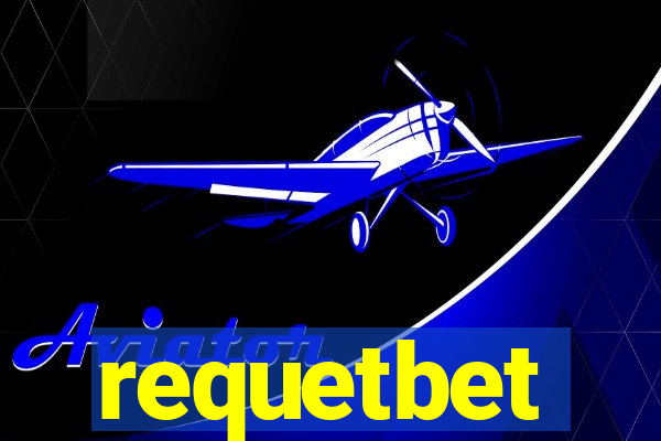 requetbet