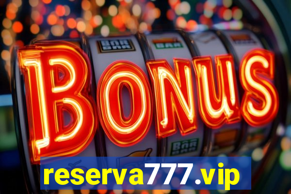 reserva777.vip