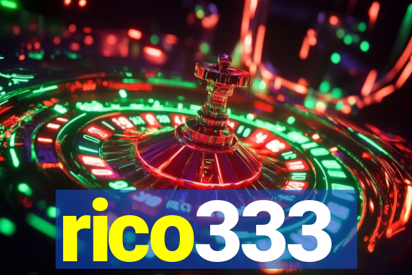 rico333