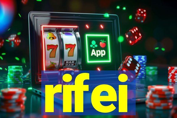 rifei