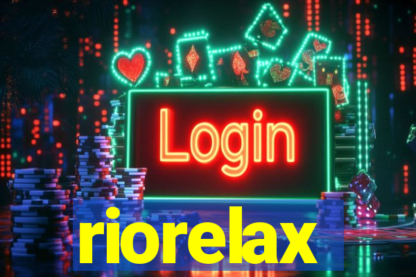 riorelax