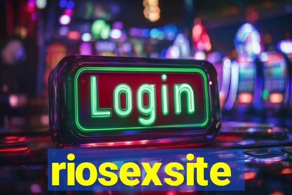 riosexsite