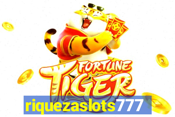 riquezaslots777