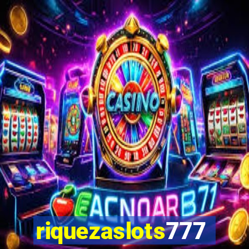 riquezaslots777