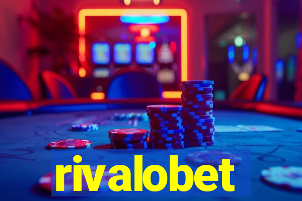 rivalobet