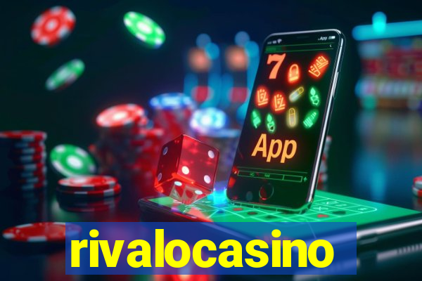 rivalocasino
