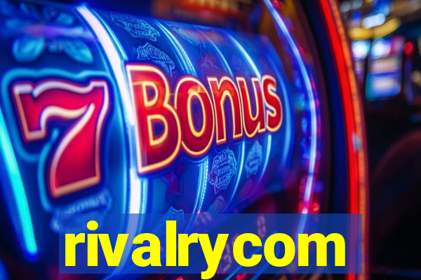 rivalrycom