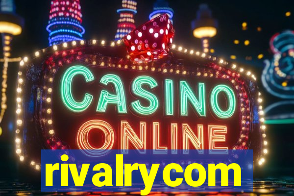 rivalrycom