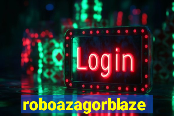 roboazagorblaze