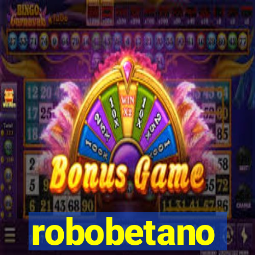 robobetano