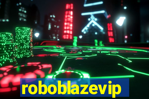 roboblazevip