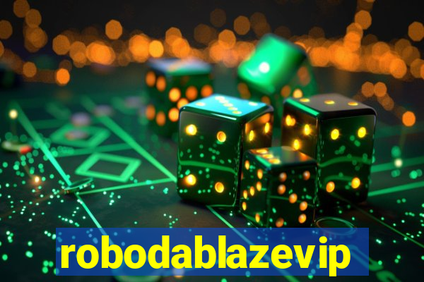 robodablazevip