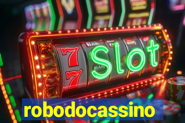 robodocassino