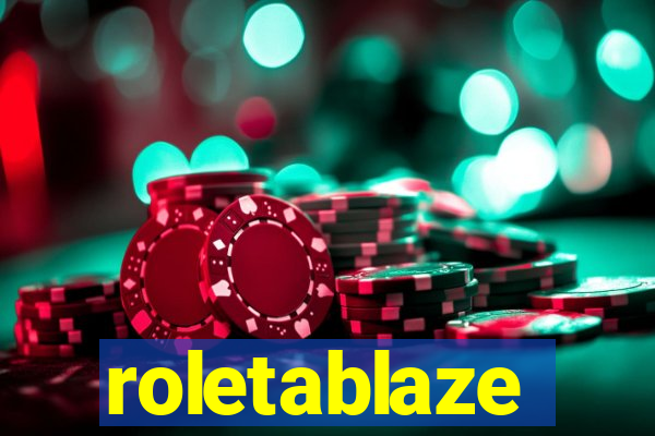 roletablaze