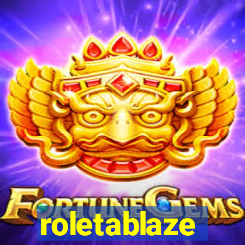 roletablaze