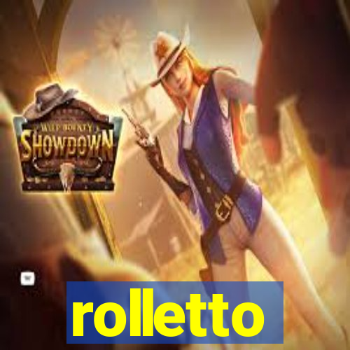 rolletto
