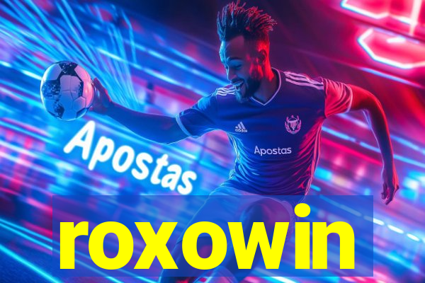 roxowin