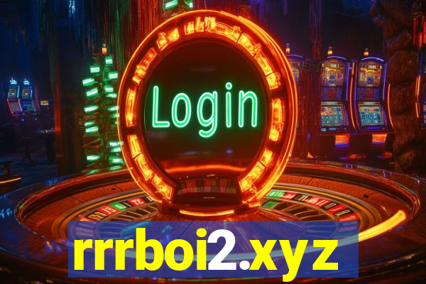 rrrboi2.xyz
