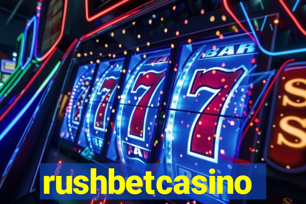 rushbetcasino