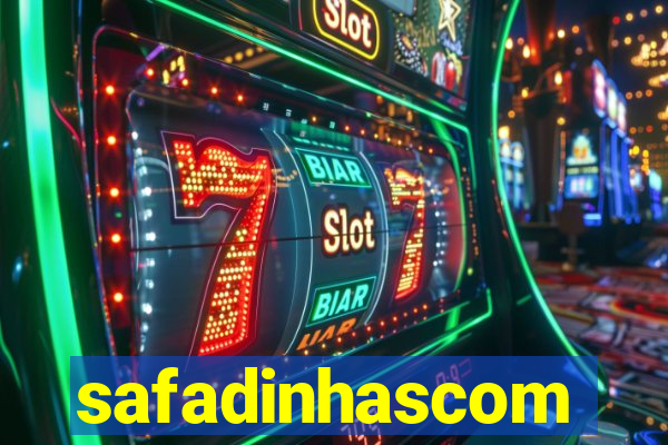 safadinhascom