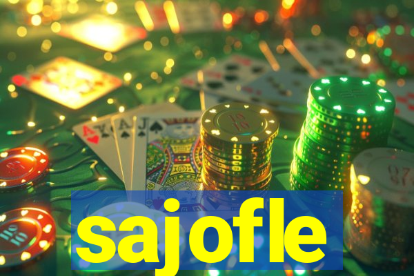 sajofle