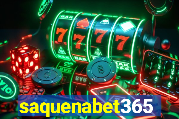 saquenabet365