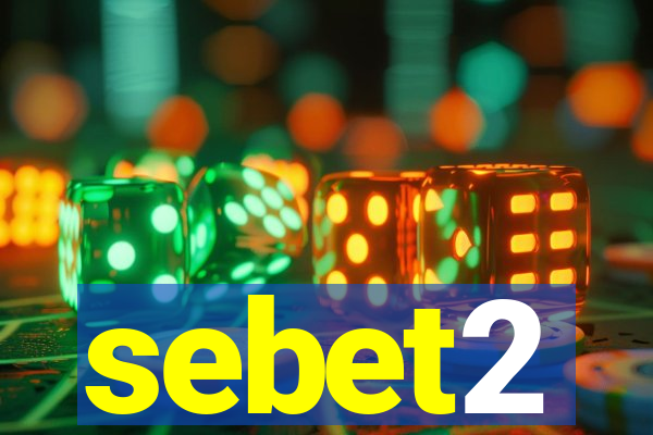 sebet2