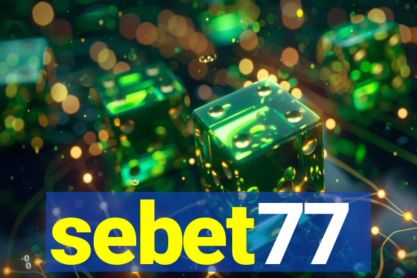 sebet77