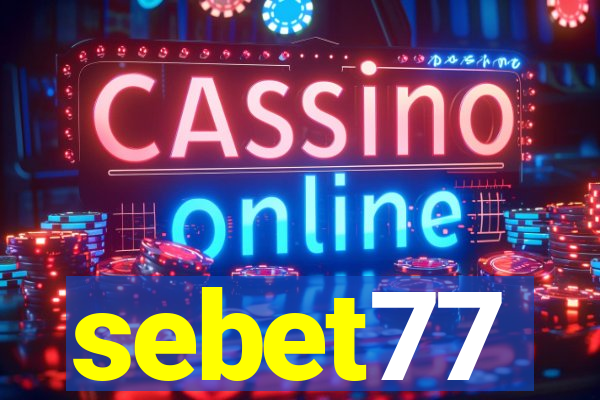 sebet77