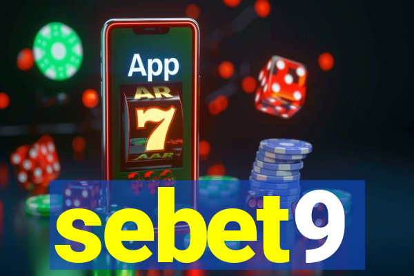 sebet9