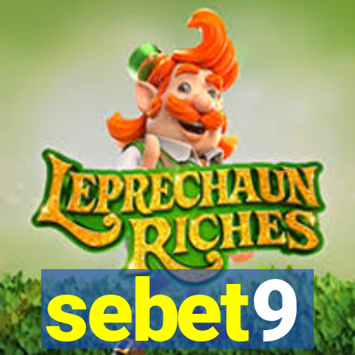 sebet9