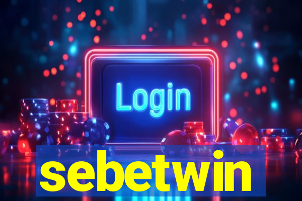 sebetwin
