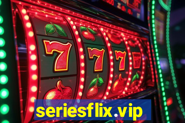 seriesflix.vip