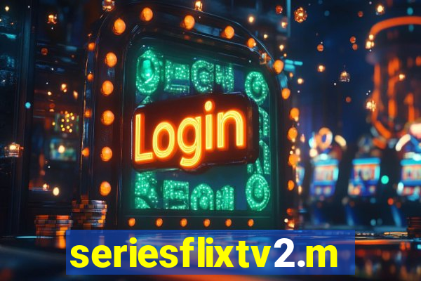 seriesflixtv2.me