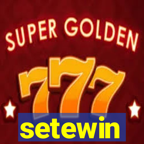 setewin