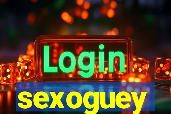 sexoguey