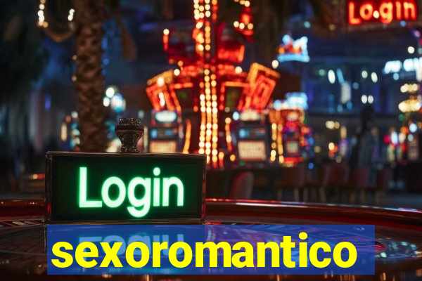 sexoromantico