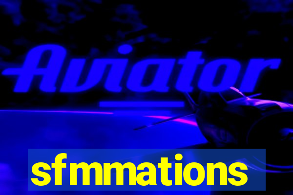 sfmmations