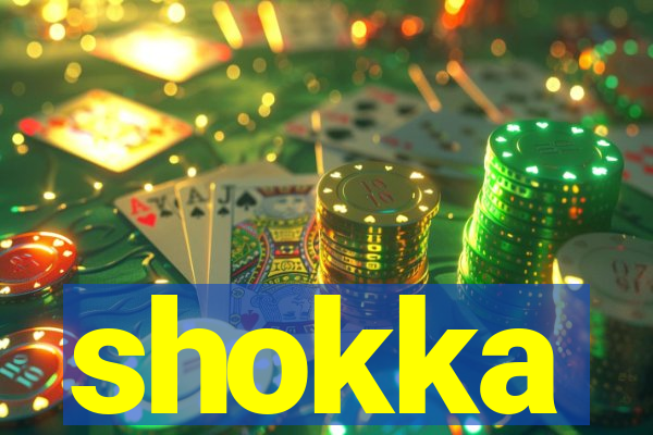 shokka