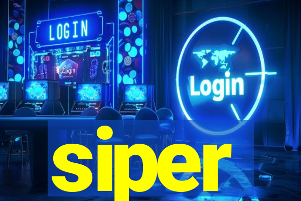 siper