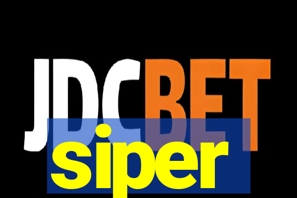 siper