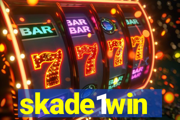 skade1win