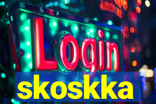 skoskka