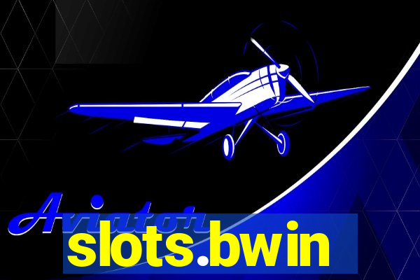 slots.bwin