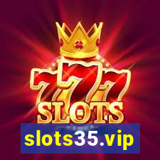slots35.vip