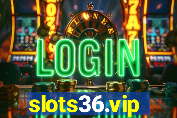 slots36.vip